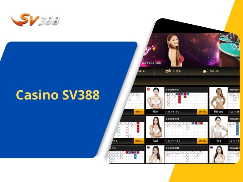 Casino SV388 là một trong số những sản phẩm được đầu tư phát triển tại SV388